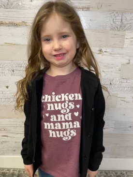 Chicken Nugs & Mama Hugs Tee