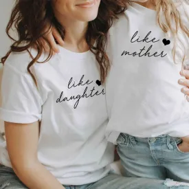 Like Mother and Like Daughter T-shirts, Mum and Daughter Matching, Mama Mini Gifts, Mother's Day Outfit, Mother Daughter Matching T-shirts