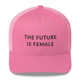 The Future Is Female - Feminist Trucker Hat, Feminist Cap